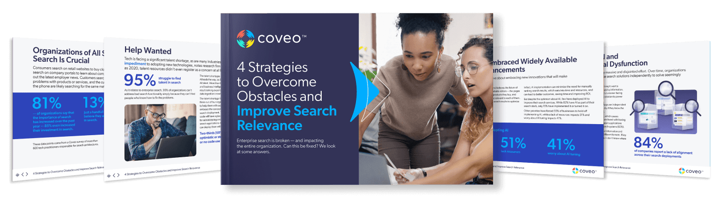 4 Strategies to overcome challenges and improve search relevance - Free report by Coveo