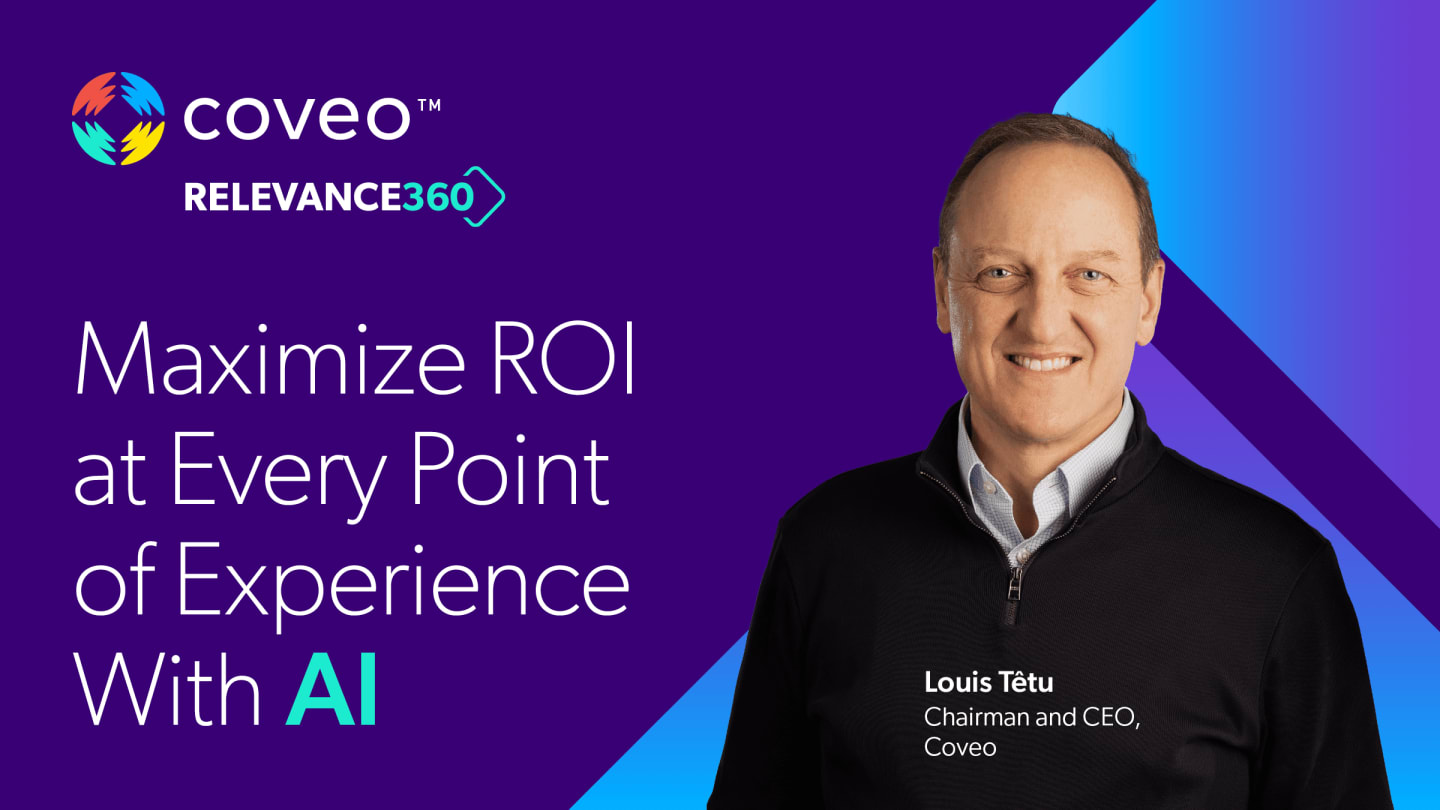 Maximize ROl at Every Point of Experience With Al | Coveo