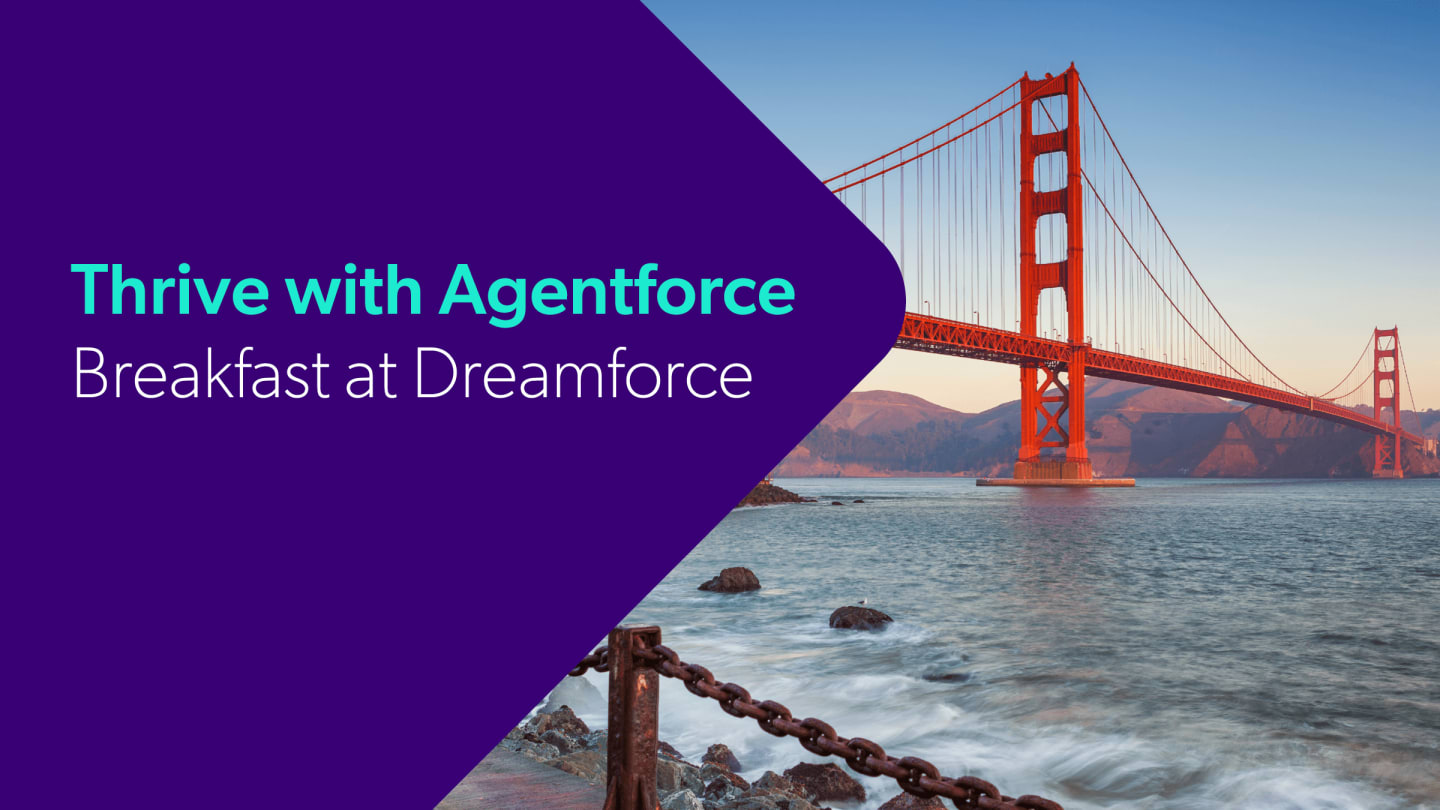 Thrive with Agentforce: Join us for breakfast at Dreamforce