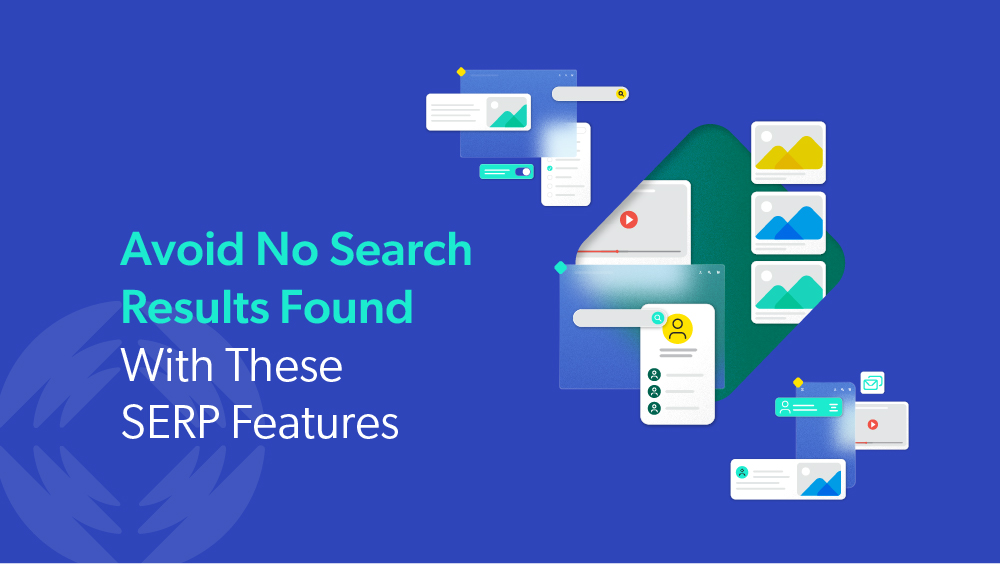7 Ways to Avoid “No Search Results Found” Pages On Your Site