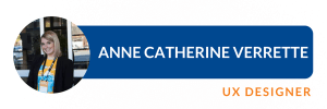 Anne-Catherine Verrette, UX Designer